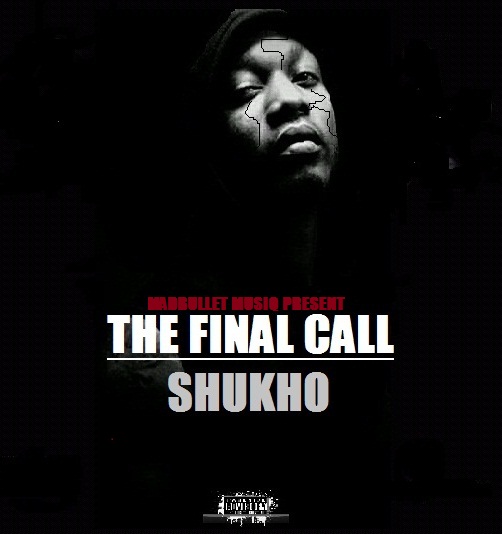 Shukho-The Final Call EP