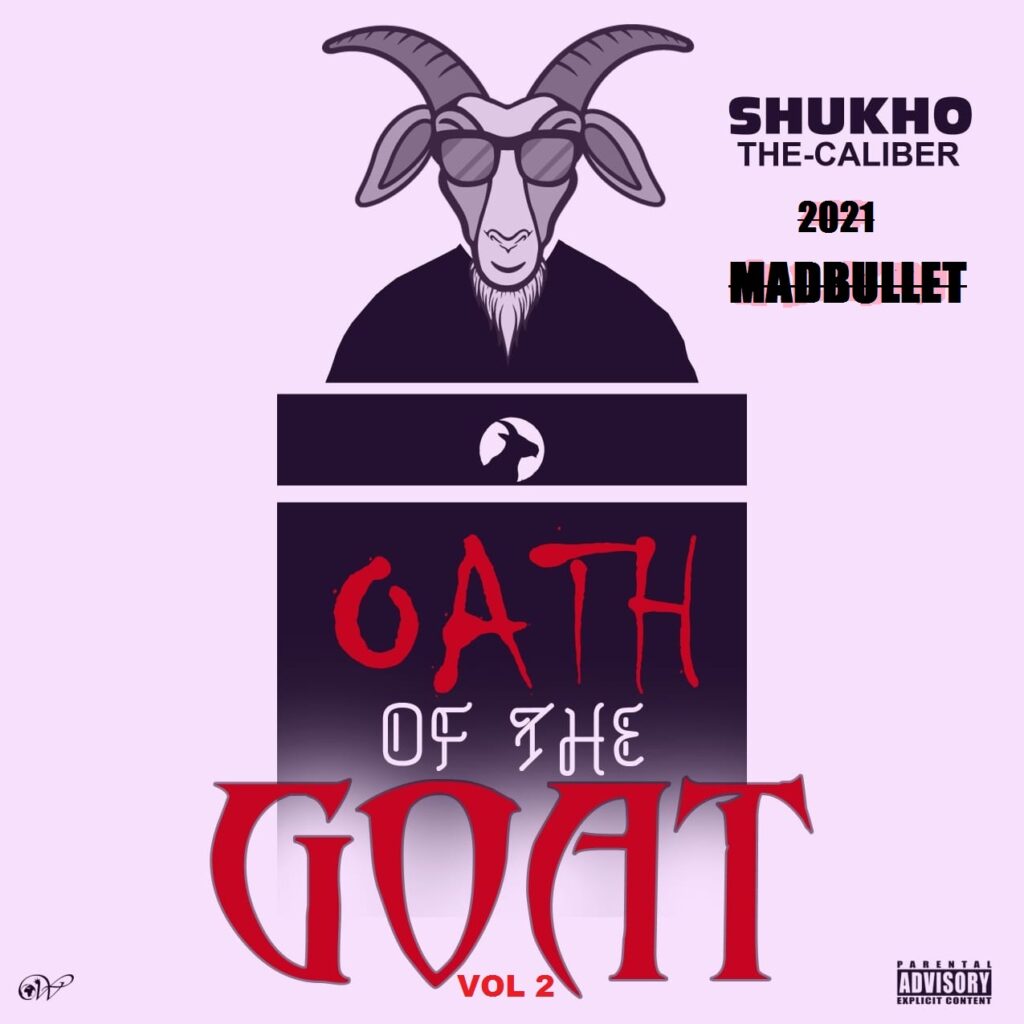 Shukho-Oath of The Goat Mixtape Vol 2